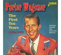 Wagoner, Porter - First Ten Years 1952-1962 [Import]