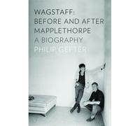 Wagstaff: Before And After Mapplethorpe