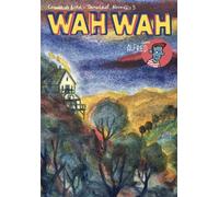Wah Wah #5 - Charles Berbérian - Superexemplaire - cartonné - Bande dessinée