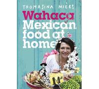 Wahaca - Cuisine mexicaine à cuisiner à la maison