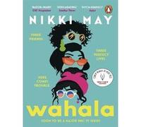 Wahala: The hilarious, award-winning book about friendship, revenge, and jealousy, soon to be a major BBC TV series