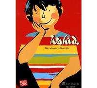 Thierry Lenain, Olivier Balez – Wahid. (Panda poche) – Album jeunesse dès 3 ans – Poche