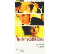 Wahlverwandtschaften [VHS]