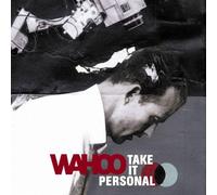 Wahoo - Take It Personal [BE Import]