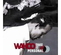 Wahoo - Take It Personnal