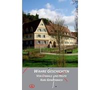 Wahre Geschichten Von Damals Und Heute