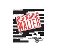 Wahre Walter - Nouvelle Édition