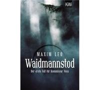 Waidmannstod | Maxim Leo Maxim Leo (Auteur)