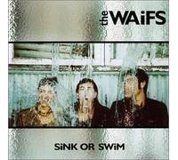 Waifs, the - Sink Or Swim