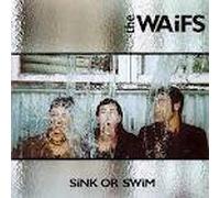 Waifs, the - The Waifs Sink Or Swim