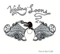 Wailing Loons - Fire in The Cold