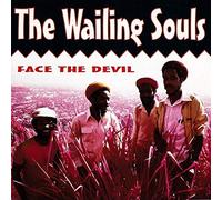 Wailing Souls – Face The Devil – Édition importée (Trojan)