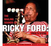 Wailing Sounds of Ricky Ford-Paul's Scene