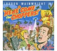 Wainwraight III Ludo - Here Come The Choppers [Import]