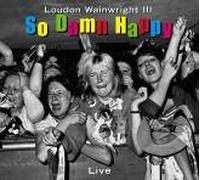 Wainwright London - So Damn Happy [Import]
