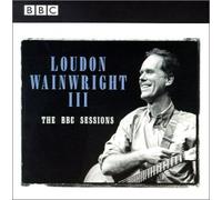 Wainwright, Loudon III - BBC Sessions