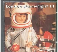 Wainwright, Loudon III - Grown Man