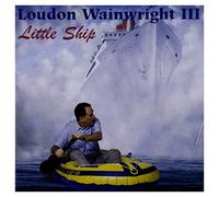 Wainwright, Loudon -III- - Little Ship [Import]