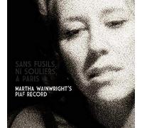 Wainwright, Martha - Sans Fusils, Ni Souliers,