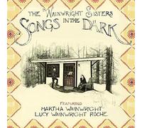 The Wainwright Sisters – Songs in the Dark – CD