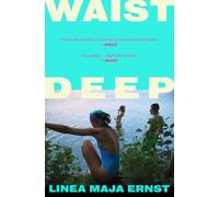 Waist Deep