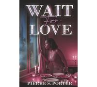 Wait For Love