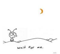 Wait for Me [Import]