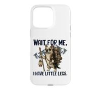 Wait for Me I Have Little Legs Bouledogue français Amusant Coque pour iPhone 15 Pro Max
