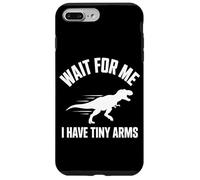 Wait for Me I Have Tiny Arms T-Rex Gym Lifting Humour Coque pour iPhone 7 Plus/8 Plus
