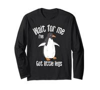 Wait for Me Ive Got Little Legs Funny Pingouin Animaux Manche Longue