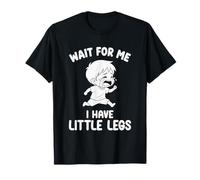 Wait for Me - J'Ai de Petites Jambes Meme Funny Short Legs Boy T-Shirt