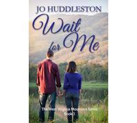 Wait for me: Sweet Southern Romance