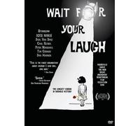 Wait For Your Laugh [Dvd]