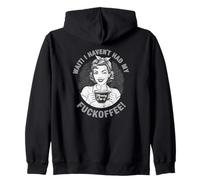 Wait I Haven't Had My Morning Cup of Fuckoffee Funny Coffee Sweat à Capuche