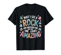 Wait I See A Rock Geologist Geology Professeur T-Shirt
