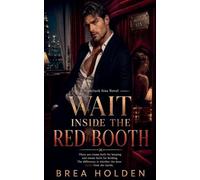 Wait Inside The Red Booth