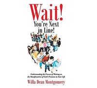 Wait! You're Next In Line!