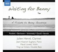 「ベニーを待ちながら」 ~ベニー・グッドマンを讃えて(Waiting for Benny)