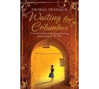 Waiting For Columbus