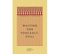 Waiting for Foucault, Still