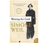 Waiting for God Simone Weil (Auteur)