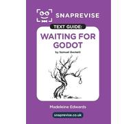 Waiting For Godot by Samuel Beckett Text Guide