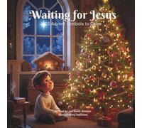 Waiting For Jesus: 25 Advent symbols to color