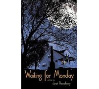 Waiting For Monday