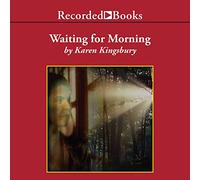 Waiting for Morning (The Forever Faithful Series) [Import]