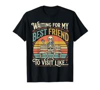 Waiting for My Best Friend to Visit Like Amitié |- T-Shirt