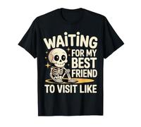 Waiting for My Best Friend to Visit Like Amitié |- T-Shirt