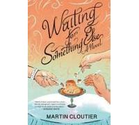 Waiting For Something Else