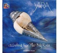 Waiting for the Big Rain by Yara