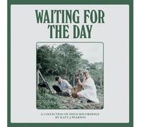 Waiting For The Day
